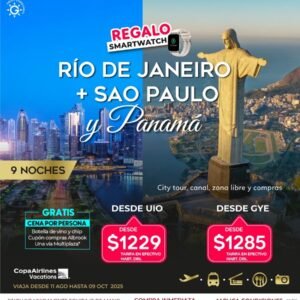 Rio de Janeiro, Sao Paulo y Panama